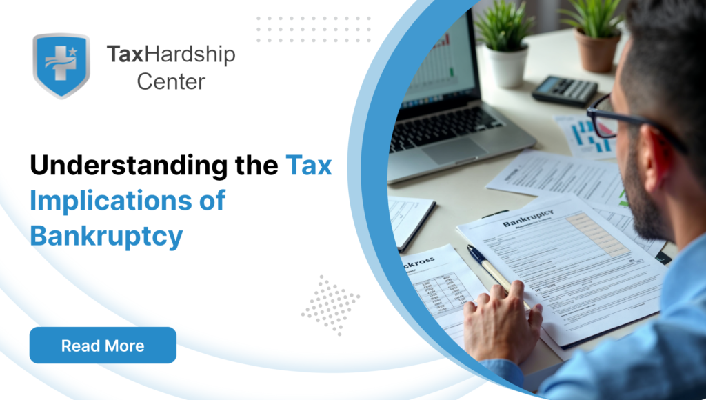 Understanding the Tax Implications of Bankruptcy